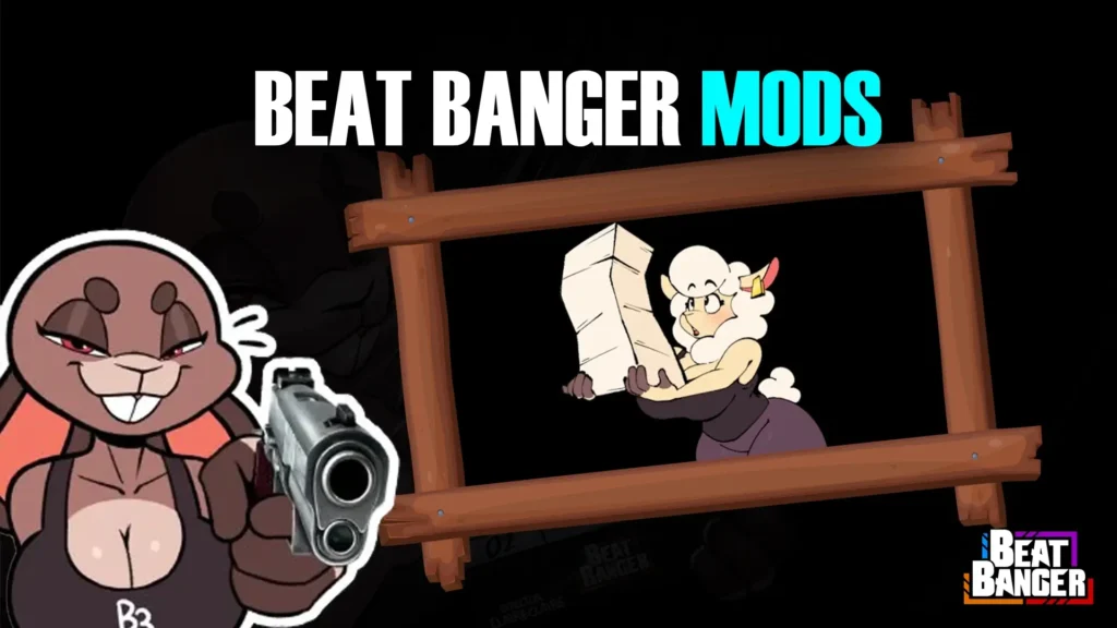 Beat Banger Mods